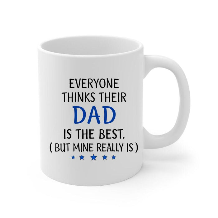 Dad Is the Best - Personalized Gifts Custom Mug for Him for Dad for Him