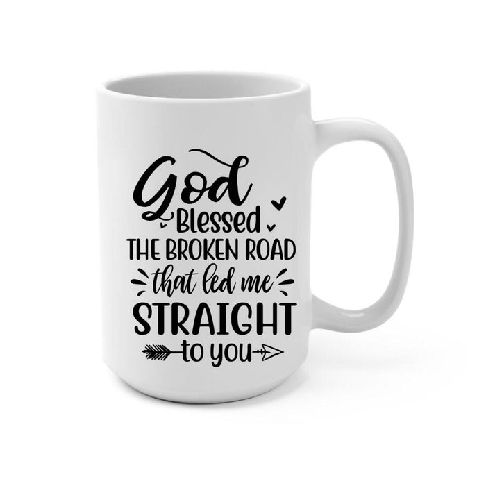 God Blessed The Broken Road - Personalized Mug For Couples, For Her, For Him, Horse Lovers