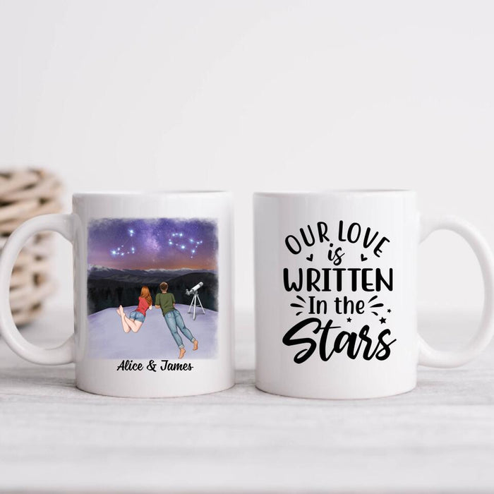 Our Love Is Written In The Stars - Personalized Mug For Couples, Family, Astronomy Lovers