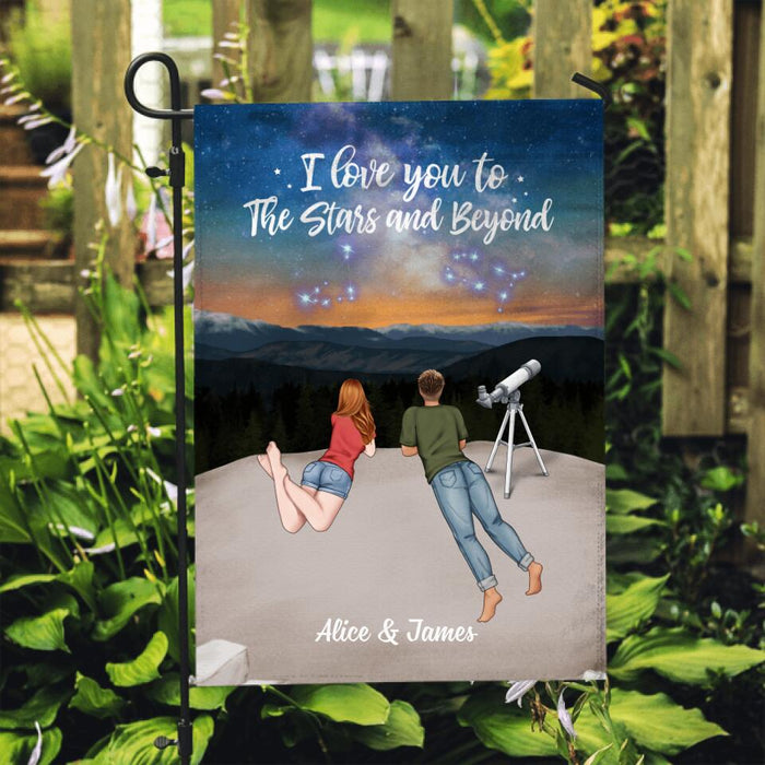 I Love You To The Stars And Beyond - Personalized Garden Flag For Family, Couples, Astronomy Lovers