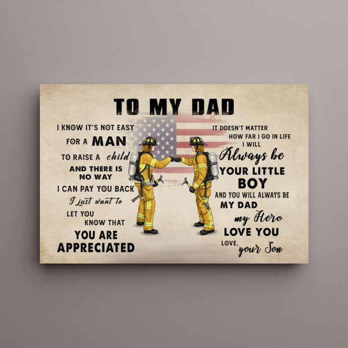 To My Dad - Personalized gifts custom firefighter canvas for dad, firefighter gifts