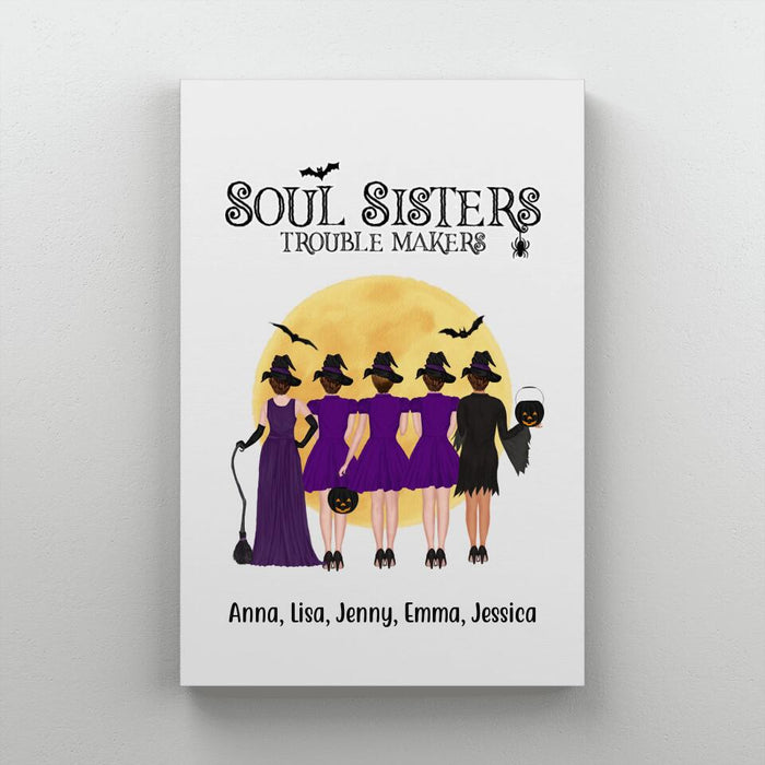 Personalized Canvas, Up To 5 Girls, Soul Sisters Trouble Makers - Halloween Gift, Gift For Sister, Best Friends