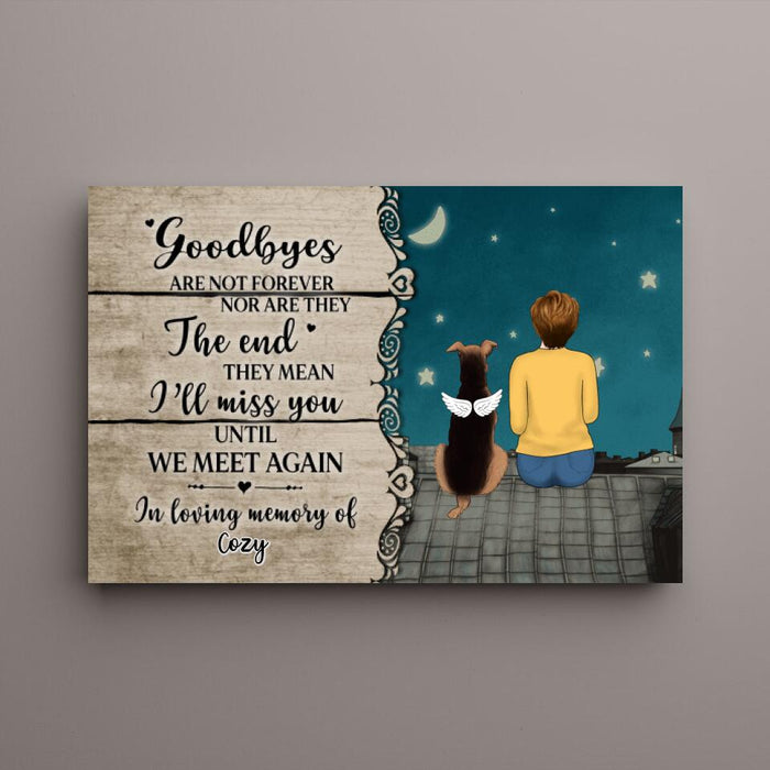 Personalized Canvas, Goodbyes Are Not Forever, Memorial Gift for Pet Loss, Gift for Dog Lover, Cat Lover