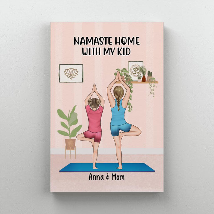 Personalized Canvas, Namaste Home With My Kids, Yoga Mom And Kids, Gift For Yoga Lovers