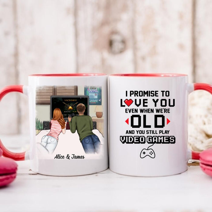 Gaming Partner I Promise To Love You Even When We're Old -  Personalized Mug For Family, Couples, Games