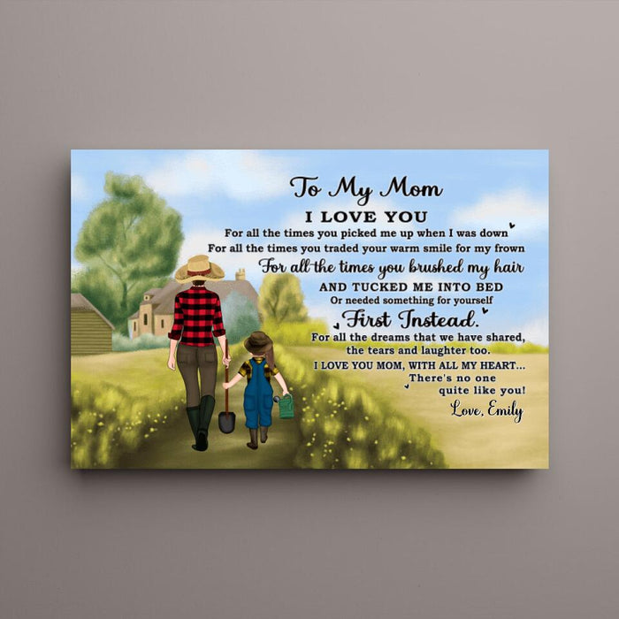 To My Mom I Love You For All The Times - Personalized Canvas For Mom, For Her, Farming, Mother's Day