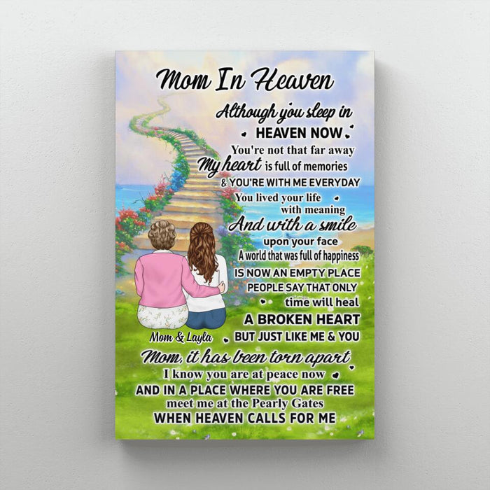 Mom In Heaven Although You Sleep In Heaven Now - Personalized Canvas For Mom, Memorial