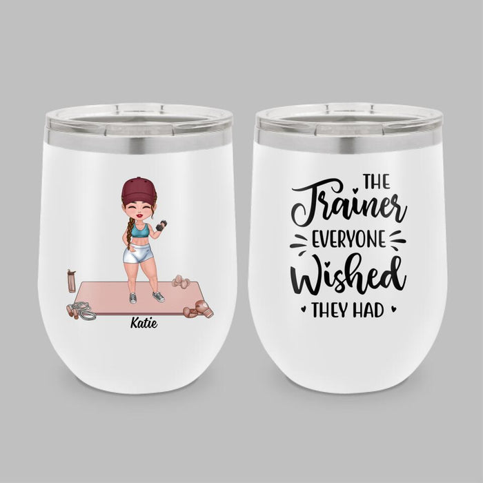 The Trainer Everyone Wished They Had - Personalized Mug For Her, Fitness