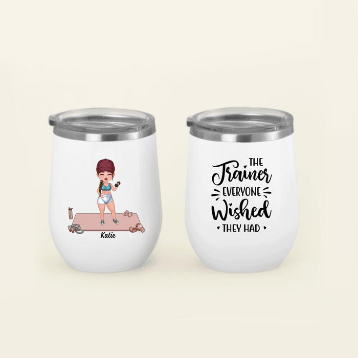 The Trainer Everyone Wished They Had - Personalized Mug For Her, Fitness