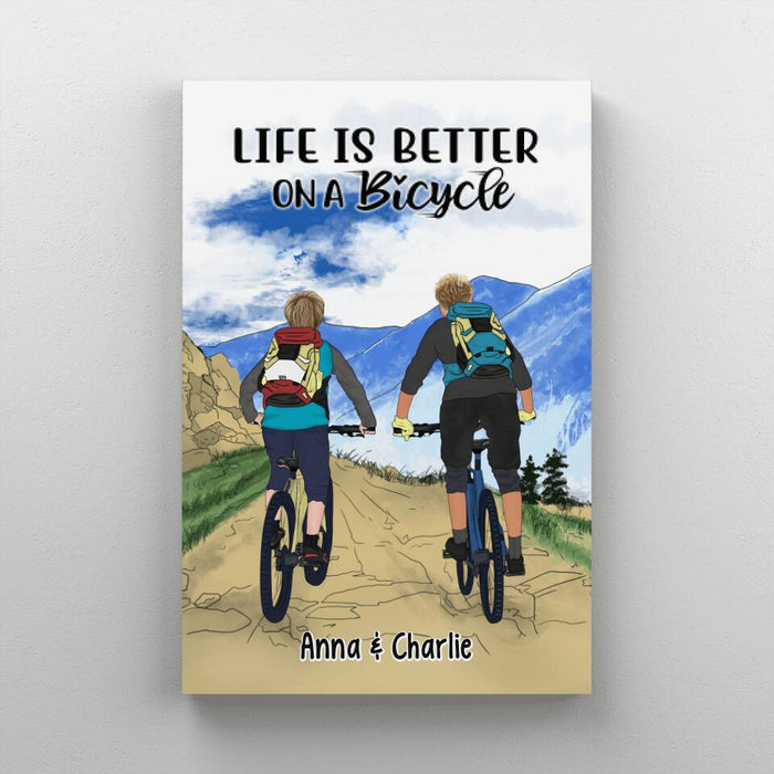 Life Is Better On A Bicycle - Personalized Canvas For Couples, Friends, Mountain Biking