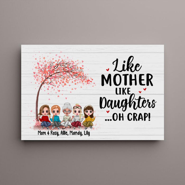 Like Mother Like Daughters - Personalized Canvas For Her, Mom