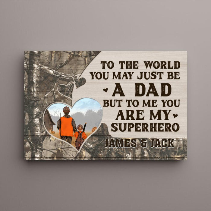 To Me You Are My Superhero - Personalized Gifts Custom Hunting Canvas for Family, for Dad, Hunting Lovers