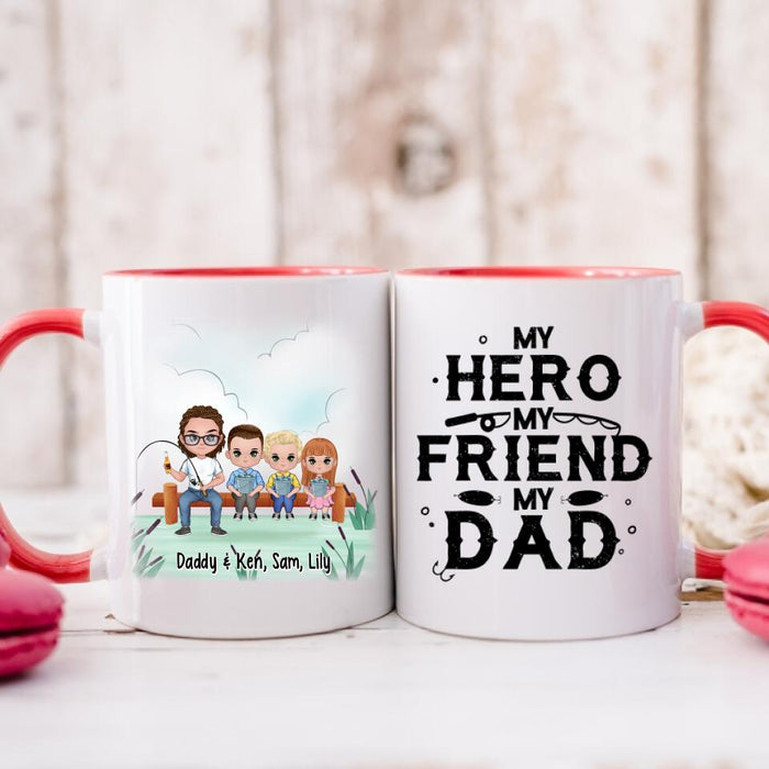 Up To 3 Kids My Hero My Friend My Dad - Personalized Mug For Dad, Fishing , Father's Day