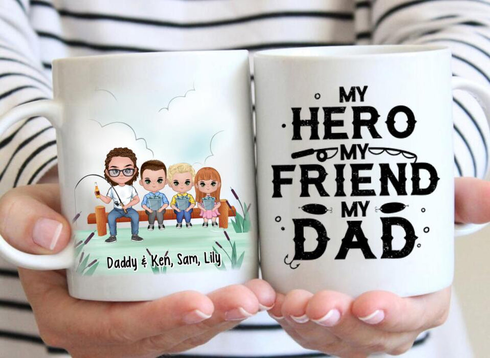 Up To 3 Kids My Hero My Friend My Dad - Personalized Mug For Dad, Fishing , Father's Day