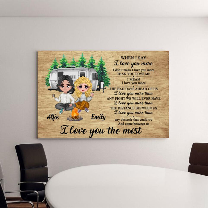 I Love You The Most - Personalized Canvas For Couples, Him, Her, Camping, Valentine's Day