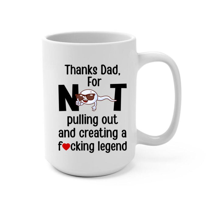 Happy Father's Day Thanks Dad For Creating A Legend - Personalized Mug For Dad, Father, Family