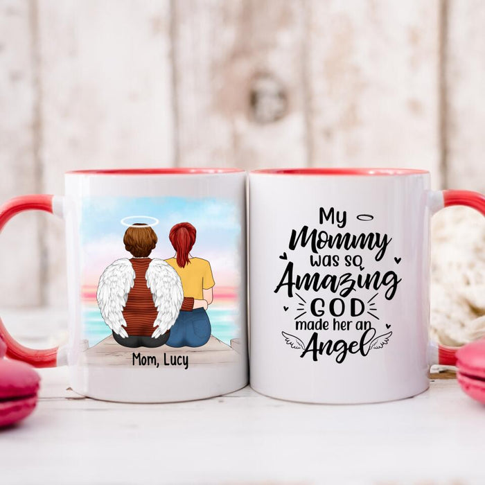 My Mommy Was So Amazing God Made Her An Angel - Custom Mug For Mom, Grandma, Memorial