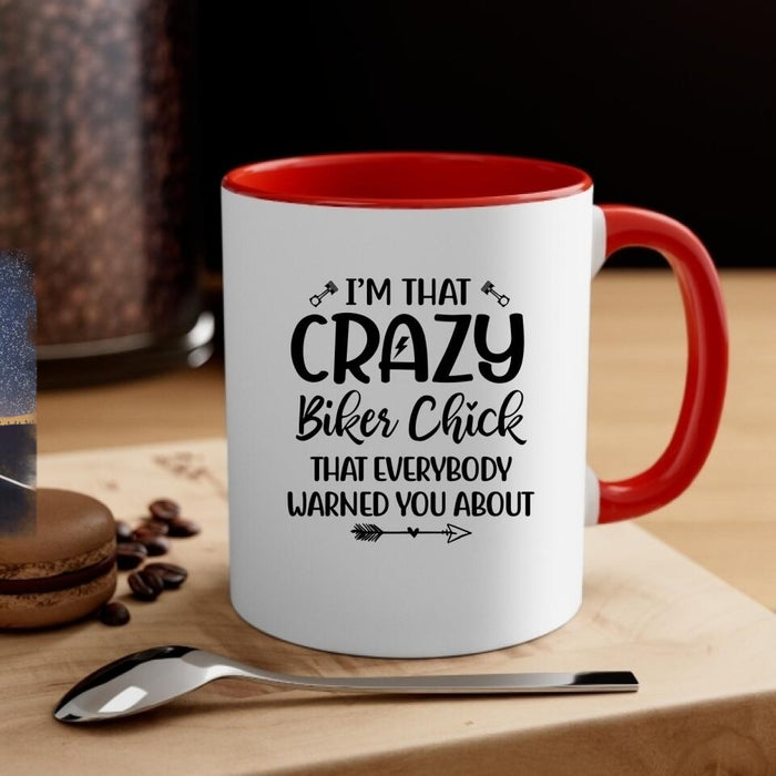 I'm That Crazy Biker Chick - Personalized Mug For Her, Motorcycle Lovers