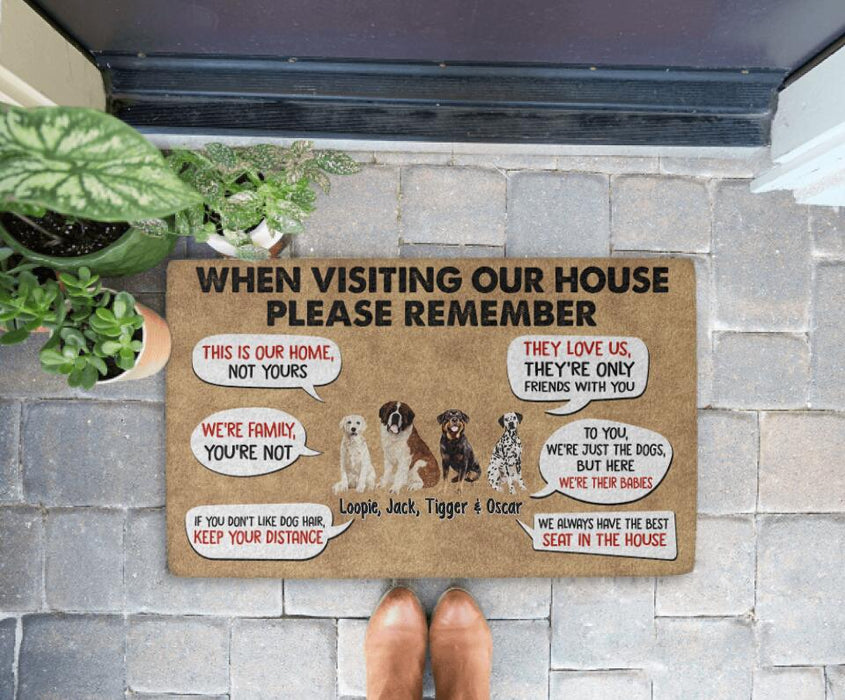 When Visiting Our House Please Remember - Personalized Gifts Custom Dog Doormat for Family, Dog Lovers