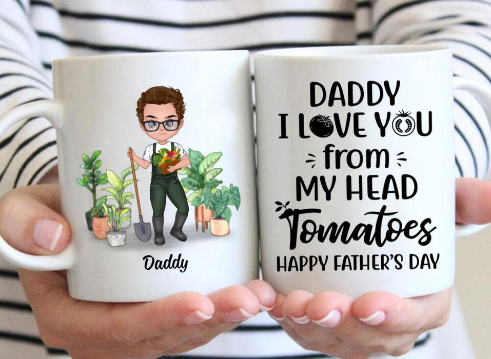 I Love You From My Head - Personalized Gifts Custom Gardener Mug For Dad, Gardeners Gifts