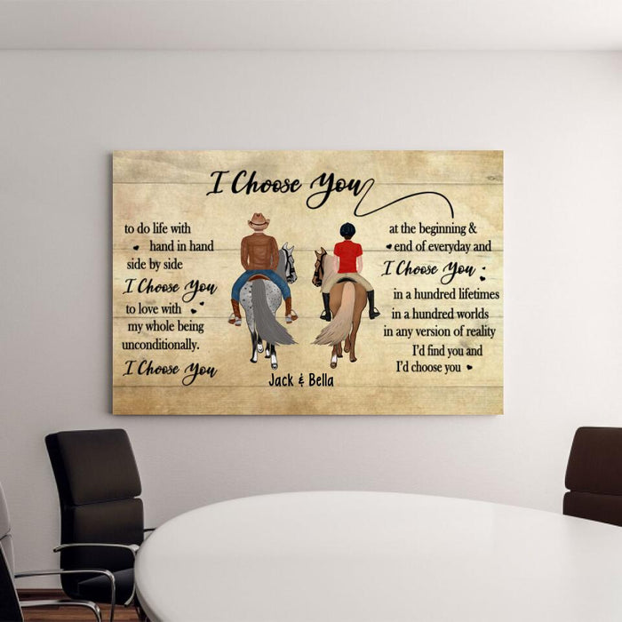 I Choose You To Do Life With Hand In Hand - Personalized Canvas For Horse Riding Couples, Horseback Riding, Horse Lovers