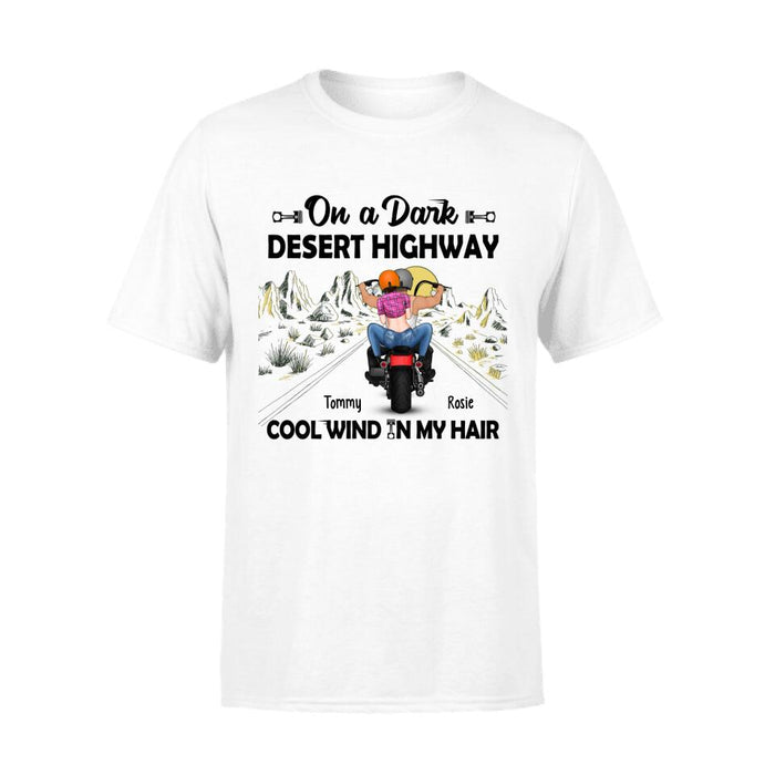 On a Dark Desert Highway Cool Wind in My Hair - Personalized Gifts Custom Motorcycle Shirt for Couples, Motorcycle Lovers