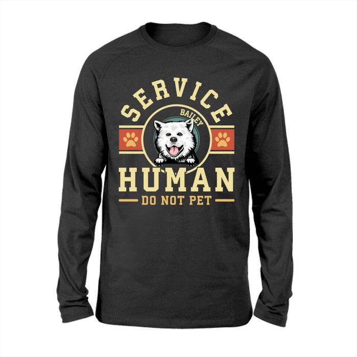 Service Human Do Not Pet - Personalized Shirt For Dog Lovers