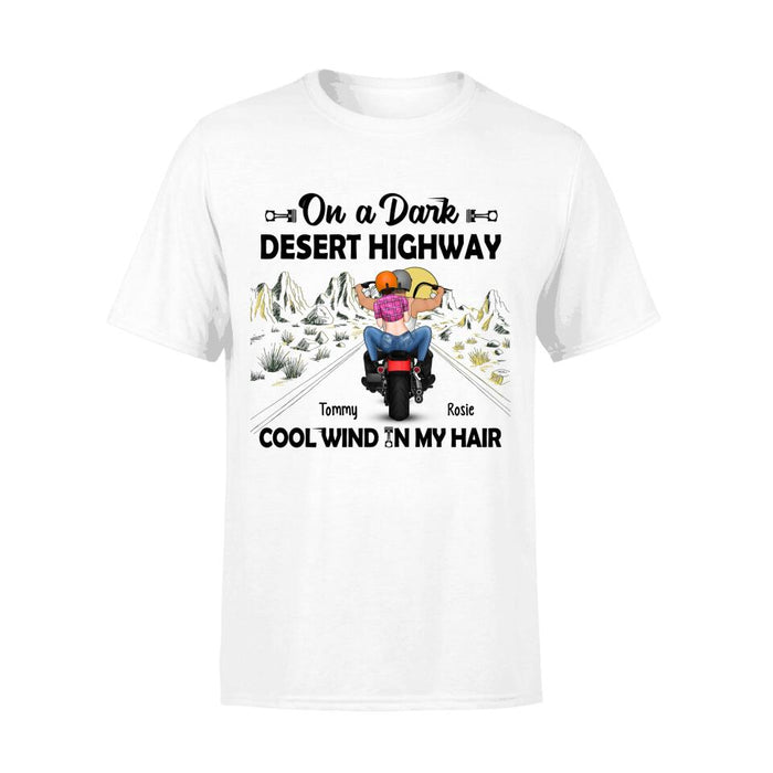 On a Dark Desert Highway Cool Wind in My Hair - Personalized Gifts Custom Motorcycle Shirt for Couples, Motorcycle Lovers