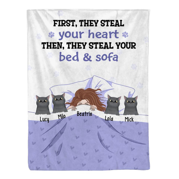 Personalized Blanket, First They Steal Your Heart Then They Steal Your Bed & Sofa, Gift For Cat Lovers