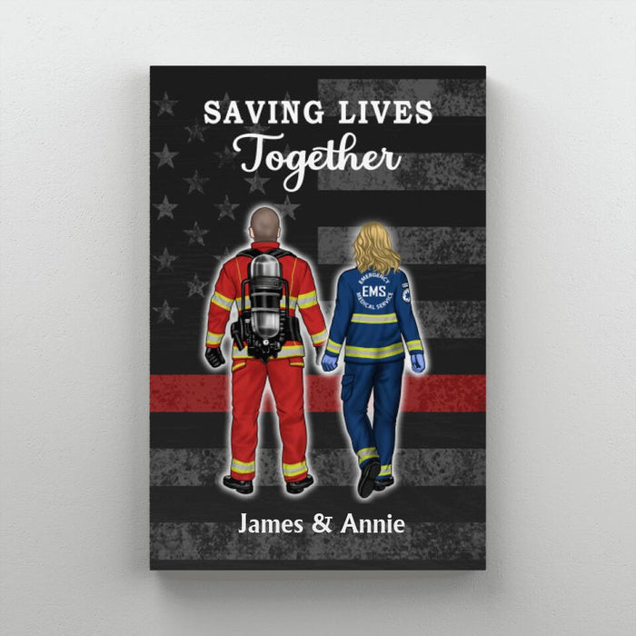 Save Lives Couple Friends - Personalized Canvas Firefighter, EMS, Police Officer, Military, Nurse