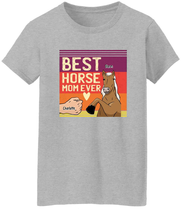 Best Horse Mom Ever - Personalized Shirt For Horse Mom, Gift For Horse Lovers