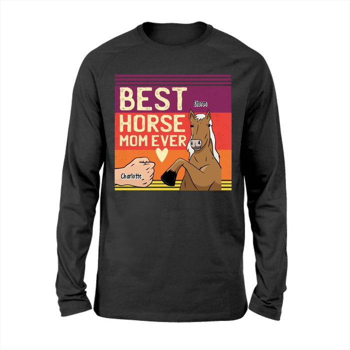 Best Horse Mom Ever - Personalized Shirt For Horse Mom, Gift For Horse Lovers