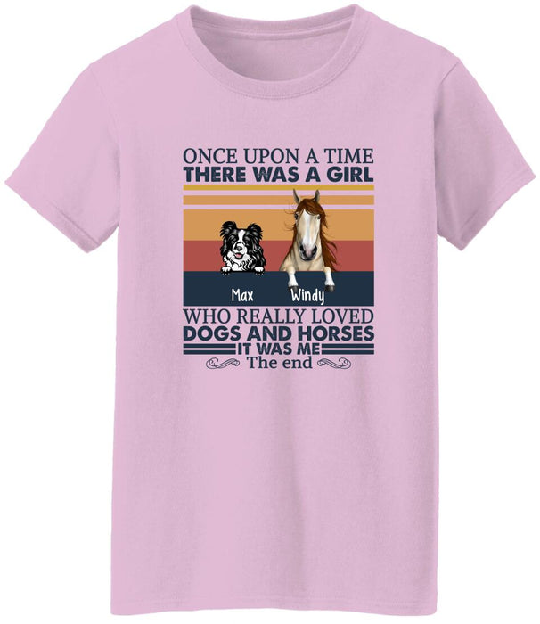 Once Upon a Time There Was a Girl Who Loves Dogs and Horses - Personalized Gifts Custom Horse Shirt for Horse Mom, for Horse Lovers, Dog Lovers