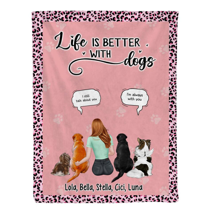 Life Is Better with Dogs - Personalized Gifts Custom Dog Blanket for Dog Mom, Dog Lovers