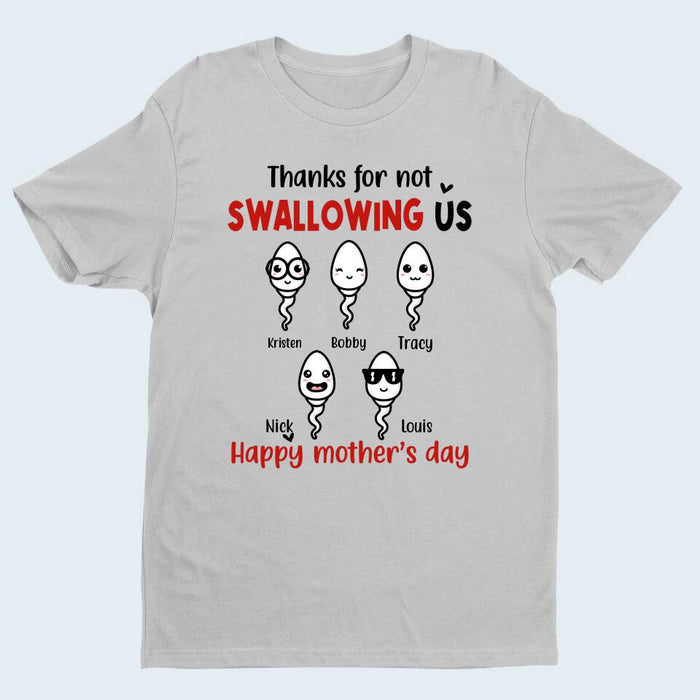 Thanks for Not Swallowing Us Custom Kid Name - Personalized Gifts Custom Shirt for Mom, Funny Mother's Day Gift