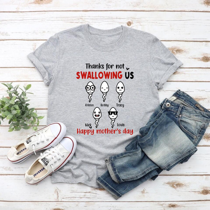 Thanks for Not Swallowing Us Custom Kid Name - Personalized Gifts Custom Shirt for Mom, Funny Mother's Day Gift