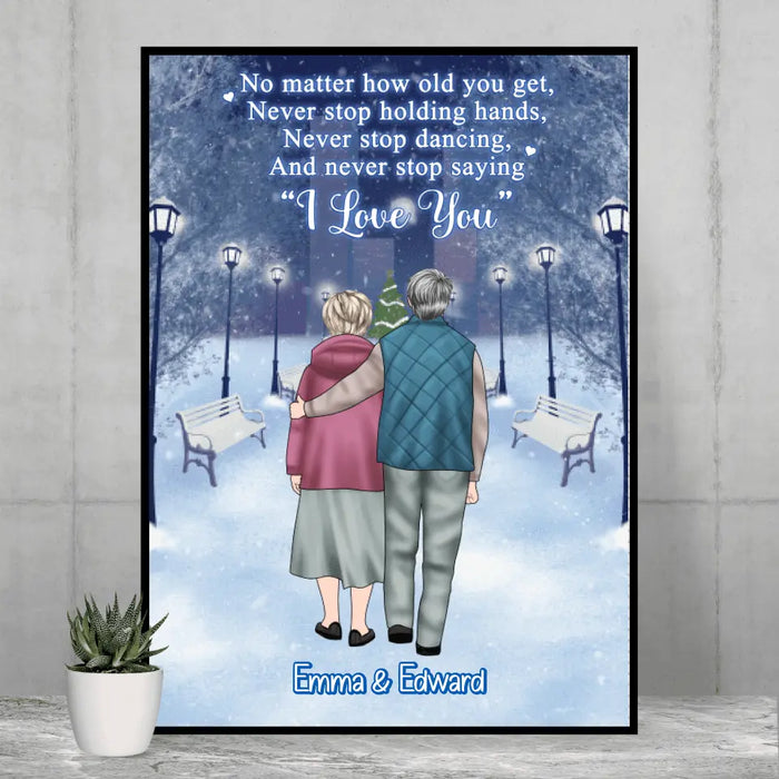 No Matter How Old You Get - Personalized Gifts Custom Canvas/Poster for Dad/Mom, Old Couples