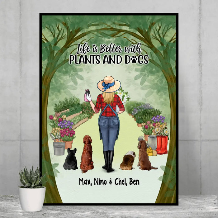 Personalized Canvas/Poster, Life Is Better With Plants And Dogs, Gift For Gardeners And Dog Lovers