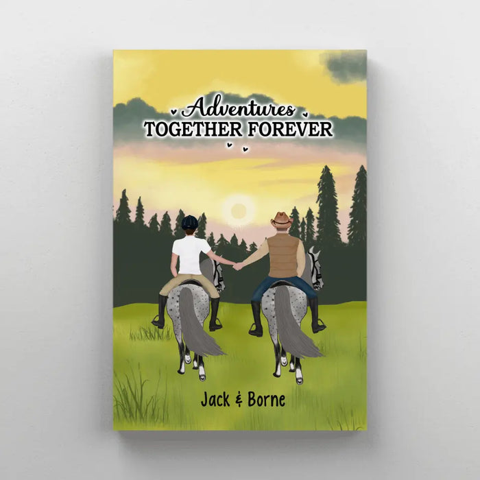 Adventures Together Forever Holding Hands Riding Horseback - Personalized Gifts Custom Horse Canvas For Couples, Horse Lovers