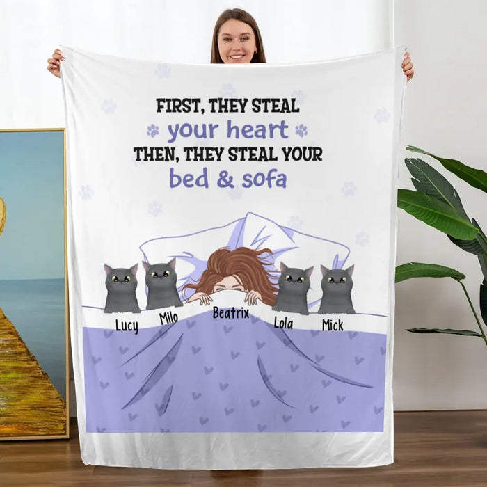 Personalized Blanket, First They Steal Your Heart Then They Steal Your Bed & Sofa, Gift For Cat Lovers