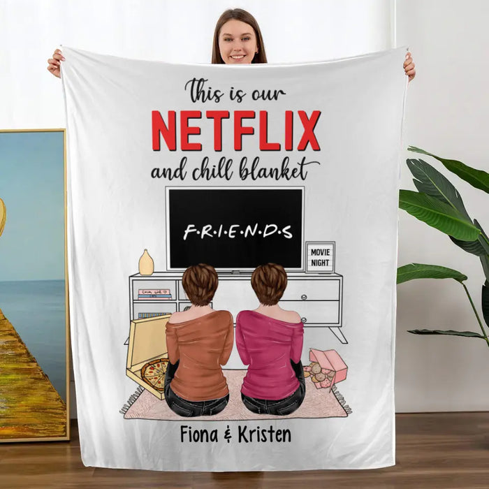 Personalized Blanket, This Is Our Netflix And Chill Blanket, Gifts For Sisters, Gifts For Best Friends