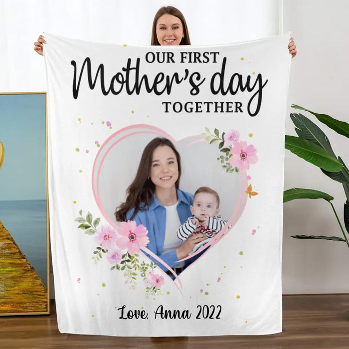 Our First Mother's Day Together- Custom Blanket Photo Upload, For Mom, Mother's Day