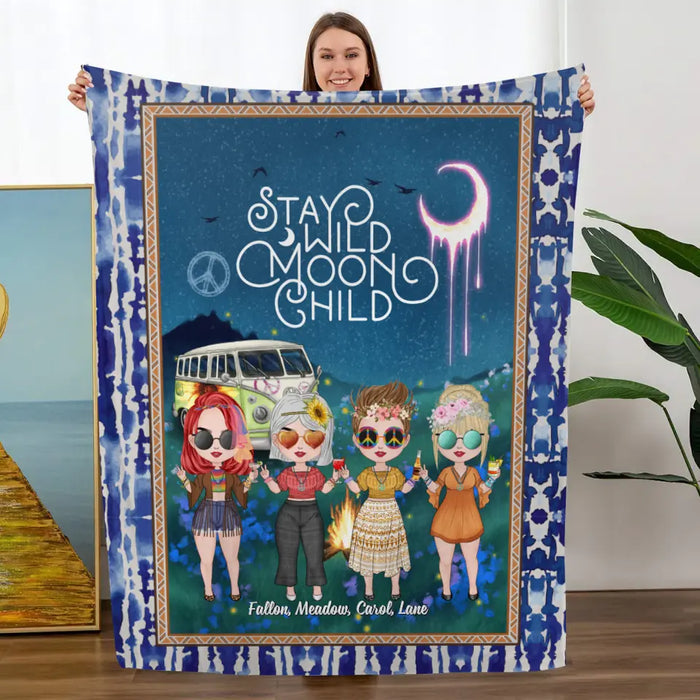 Up To 4 Chibi Stay Wild Moon Child - Personalized Blanket For Her, Friends, Sisters, Hippie