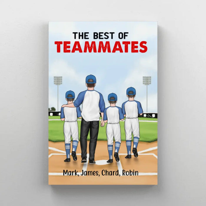 The Best of Teammates - Personalized Gifts Custom Baseball Canvas for Husband, Baseball Lovers