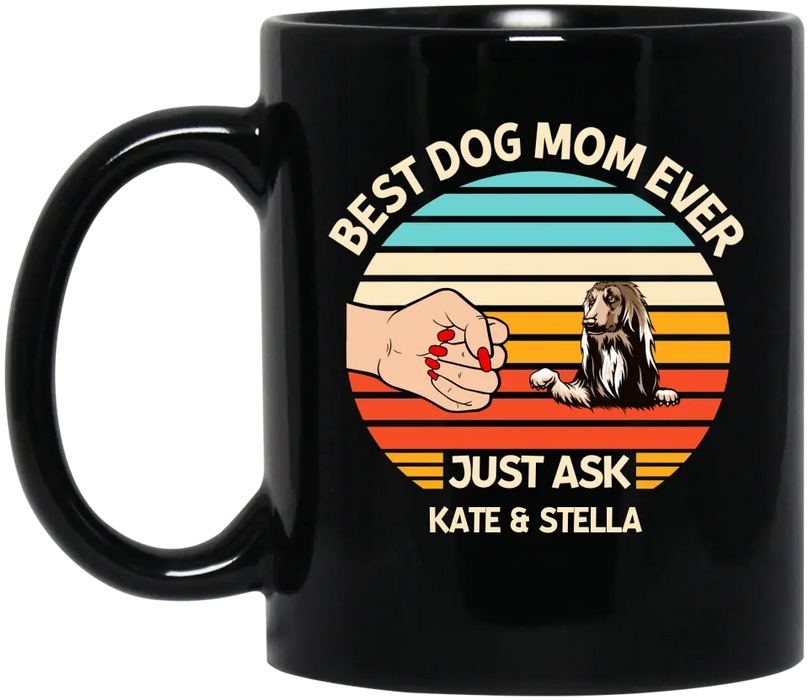 Best Dog Mom Ever -Personalized Gifts Custom Mug for Dog Mom, Dog Lovers