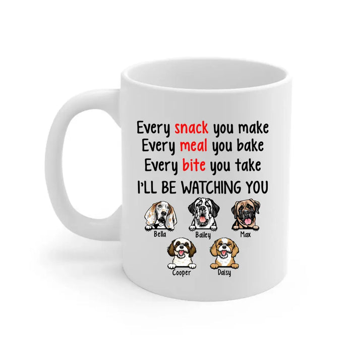 I'll Be Watching You - Personalized Mug For Dog Lovers, For Dog Mom