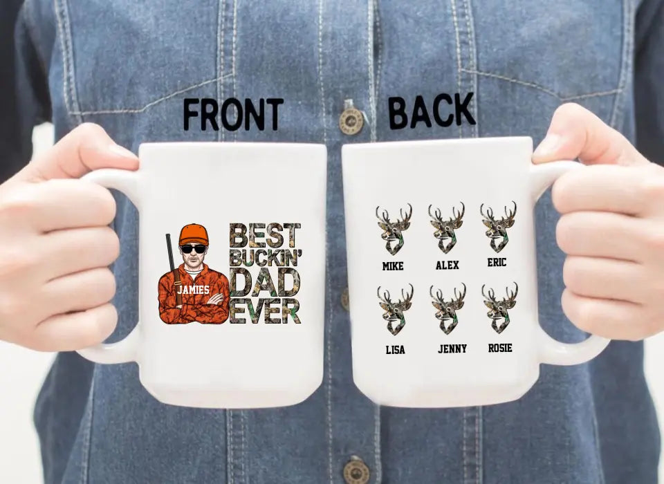 Best Buckin Dad Ever - Father's Day Personalized Gifts Custom Hunting Mug for Dad, Hunting Lovers