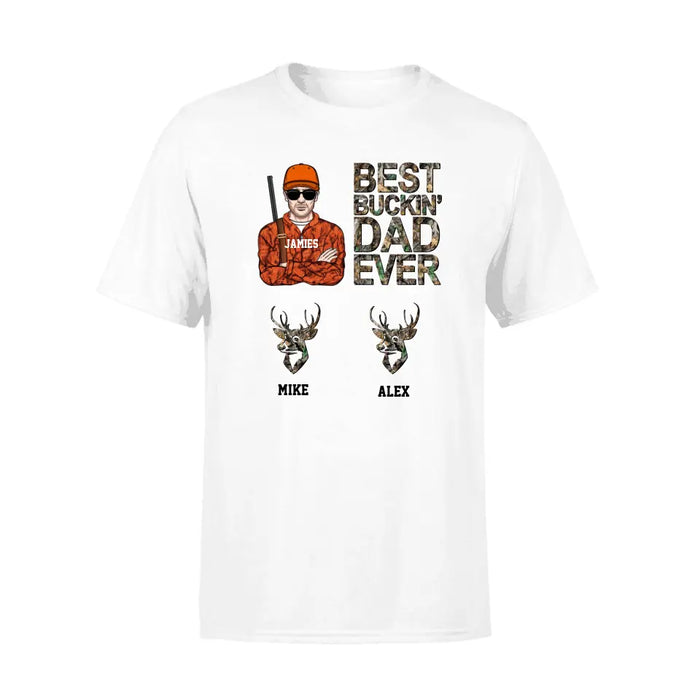 Best Buckin Dad Ever - Father's Day Personalized Gifts Custom Hunting Shirt for Dad, Hunting Lovers