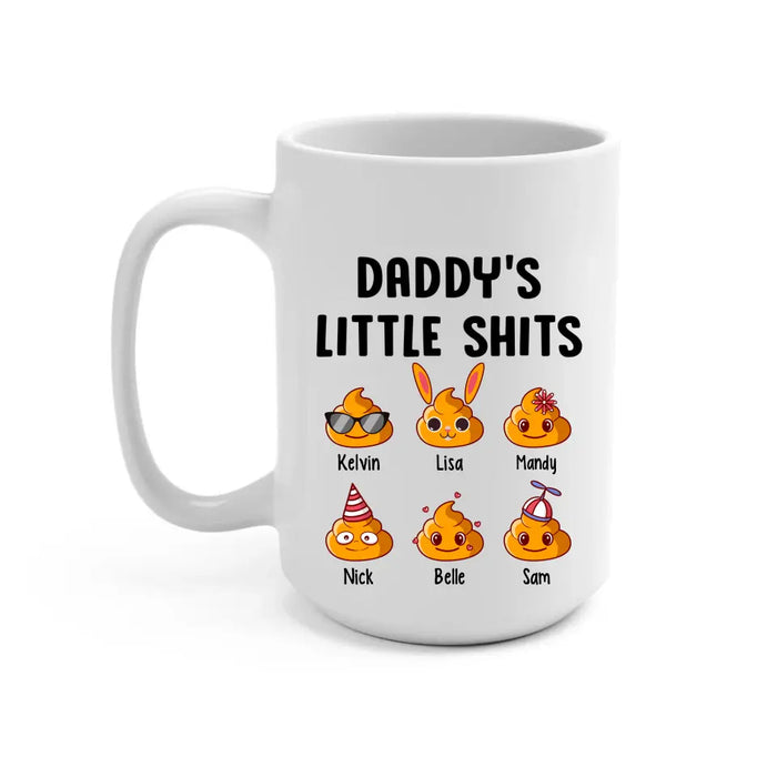 Daddy's Little Shits - Father's Day Personalized Gifts Custom Mug for Dad for Husband