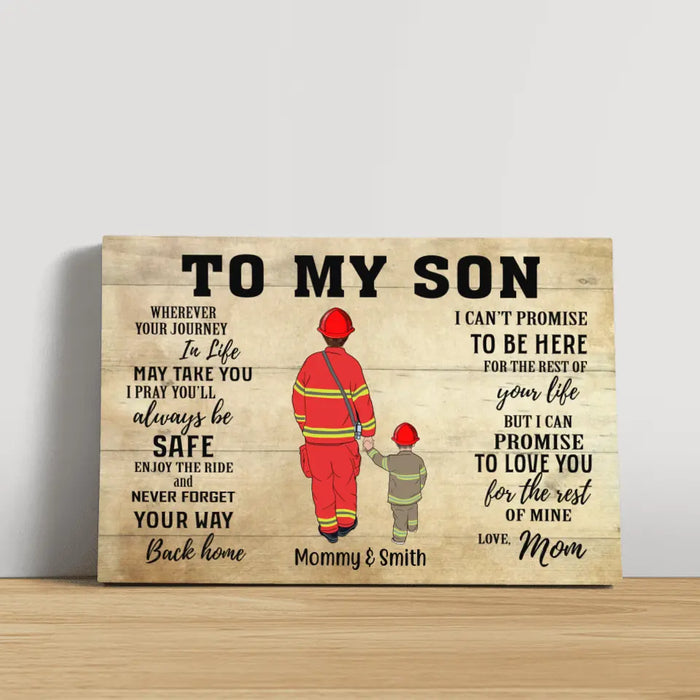 Wherever Journey in Life May Take You I Pray You'll Always Be Safe - Personalized Gifts Custom Firefighter Canvas for Son or Daughter From Mother